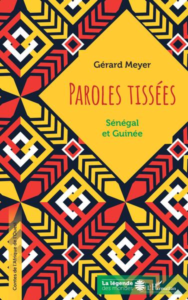 Paroles tissées. Sénégal et Guinée (9782343231365-front-cover)