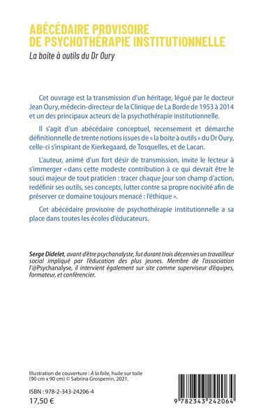 Abécédaire provisoire de psychothérapie institutionelle, La boite à outils du Dr Oury (9782343242064-back-cover)