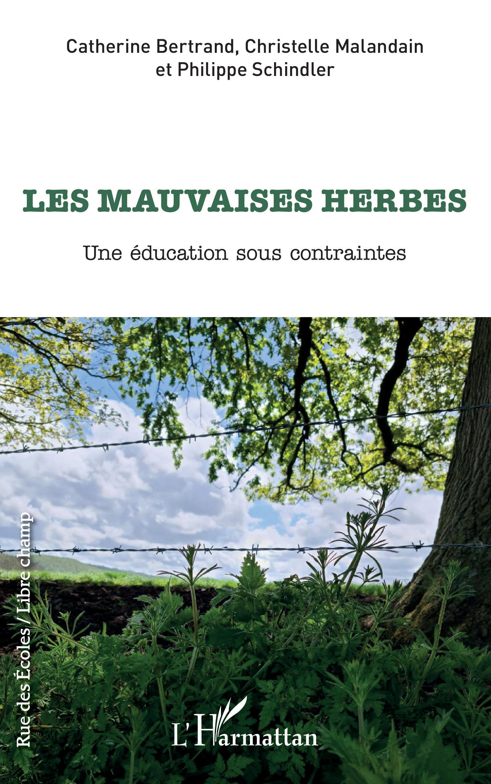 Les mauvaises herbes, Une éducation sous contraintes (9782343232577-front-cover)