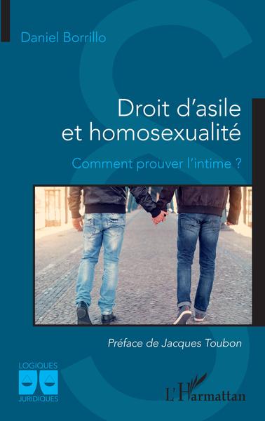 Droit d'asile et homosexualité, Comment prouver l'intime ? (9782343218533-front-cover)