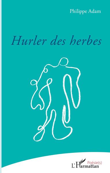 Hurler des herbes (9782343205427-front-cover)