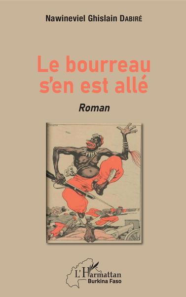 Le bourreau s'en est allé. Roman (9782343215815-front-cover)