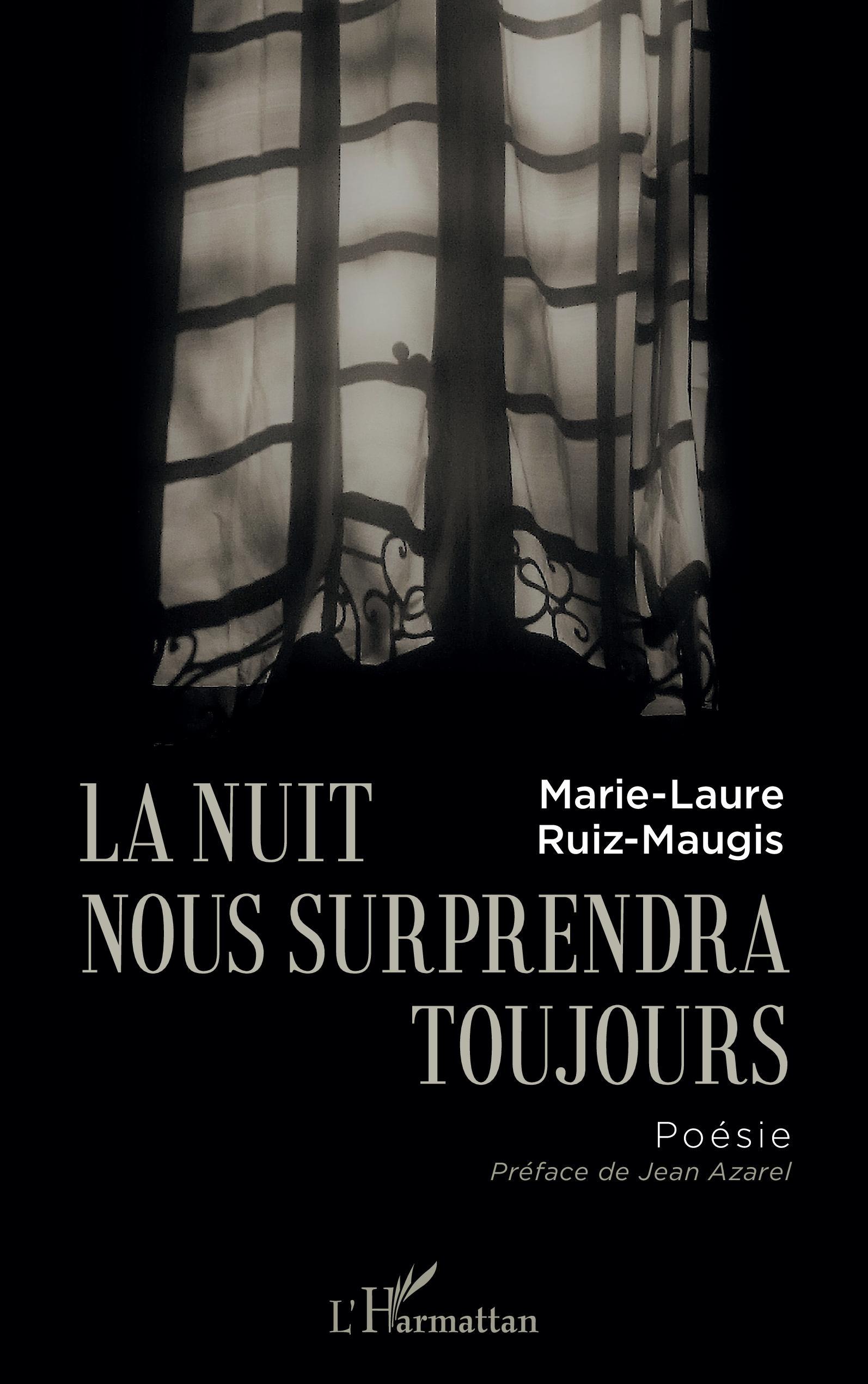 La nuit nous surprendra toujours, Poésie (9782343233512-front-cover)