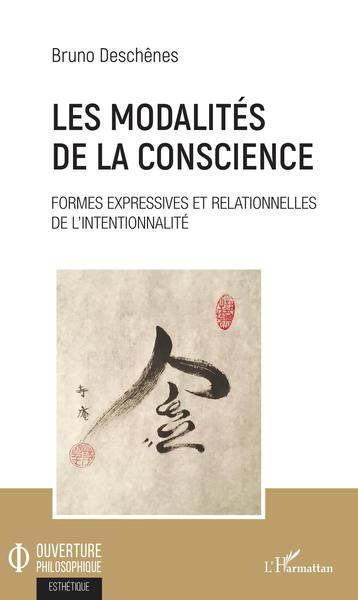 Les modalités de la conscience, Formes expressives et relationnelles de l'intentionnalité (9782343205441-front-cover)