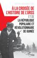 À la croisée de l'histoire de l'URSS, et de la République populaire et révolutionnaire de Guinée (9782343252117-front-cover)