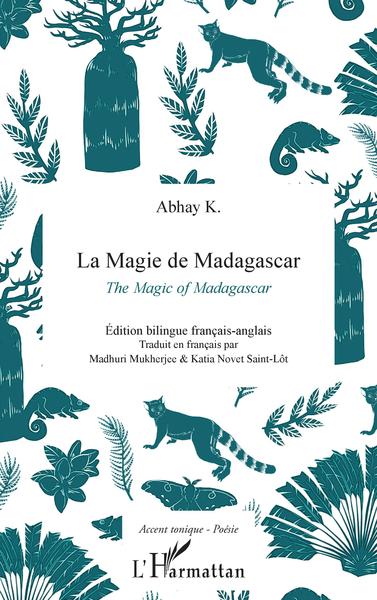 La magie de Madagascar, The Magic of Madagascar (9782343235929-front-cover)