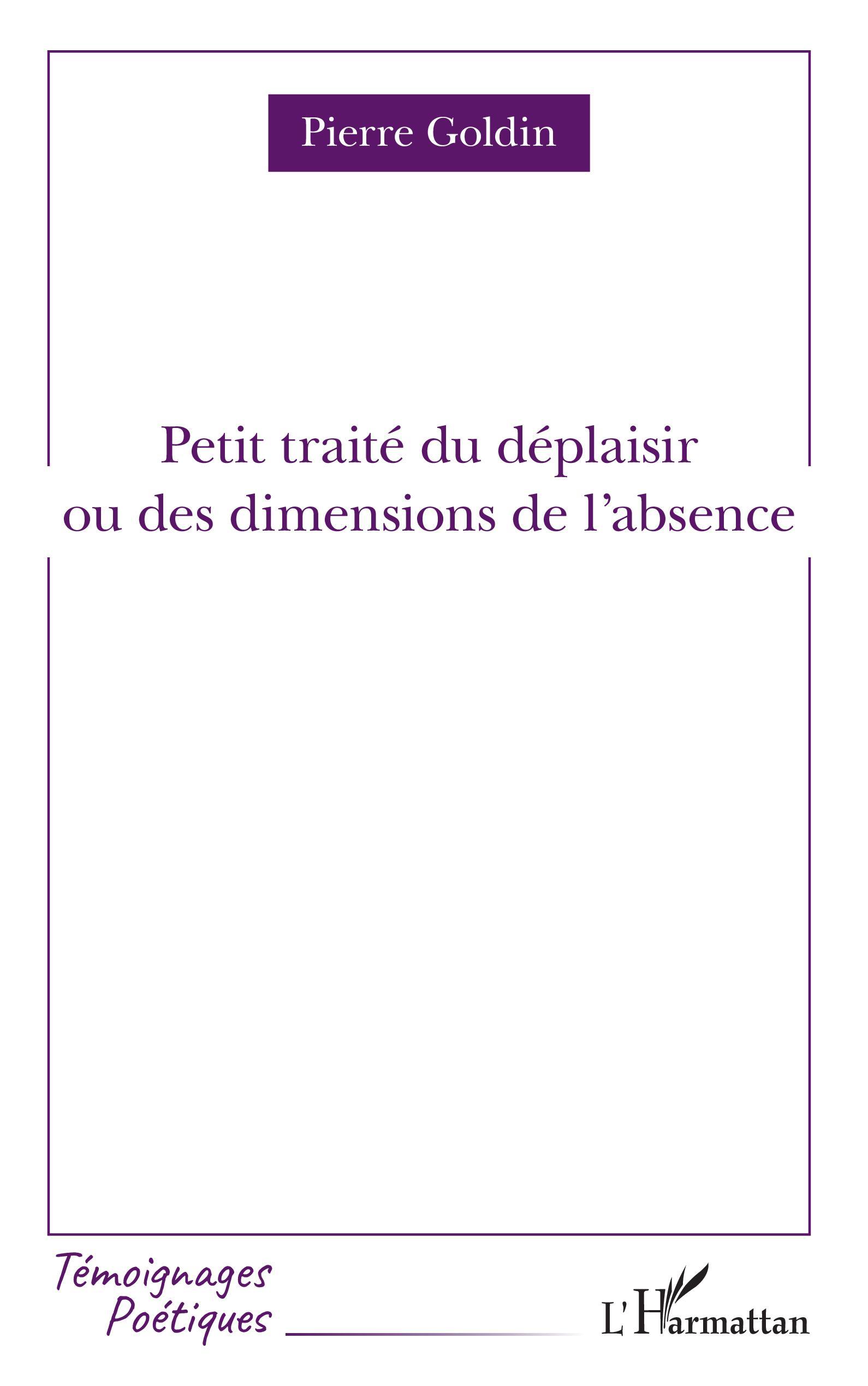 Petit traité du déplaisir ou des dimensions de l'absence (9782343228297-front-cover)