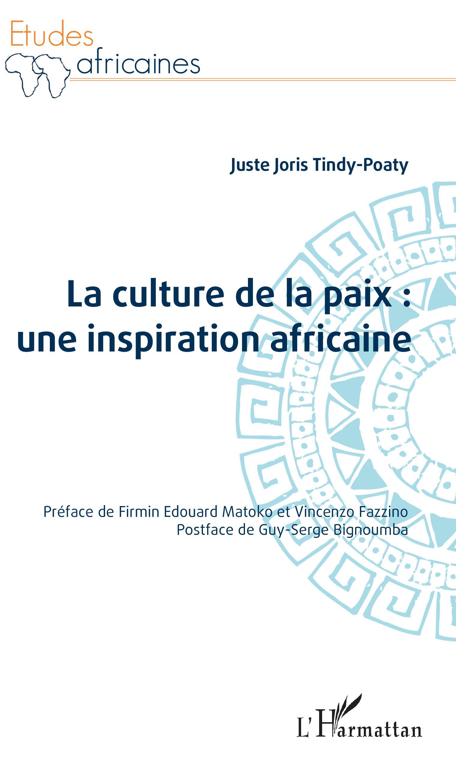 La culture de la paix : une inspiration africaine (9782343210407-front-cover)