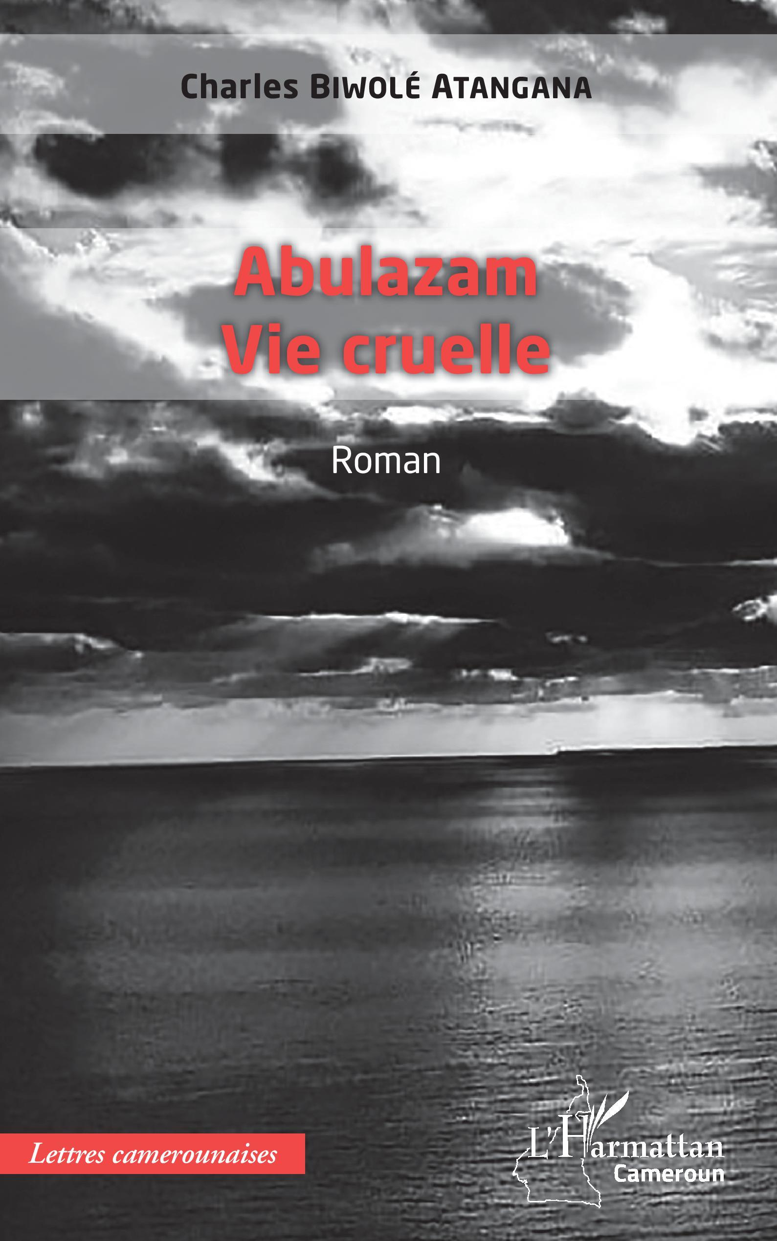 Abulazam, Vie cruelle (9782343255163-front-cover)