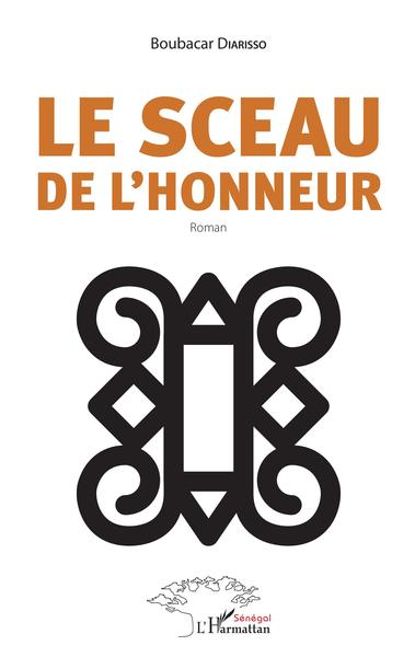 Le sceau de l'honneur, Roman (9782343246222-front-cover)