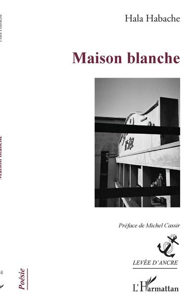 Maison blanche (9782343254128-front-cover)