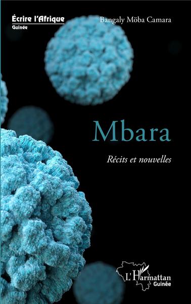 Mbara. Récits et nouvelles (9782343213538-front-cover)