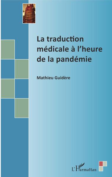 La traduction médicale à l'heure de la pandémie (9782343217253-front-cover)