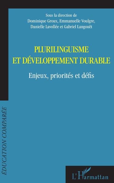 Plurilinguisme et développement durable, Enjeux, priorités et défis (9782343201238-front-cover)