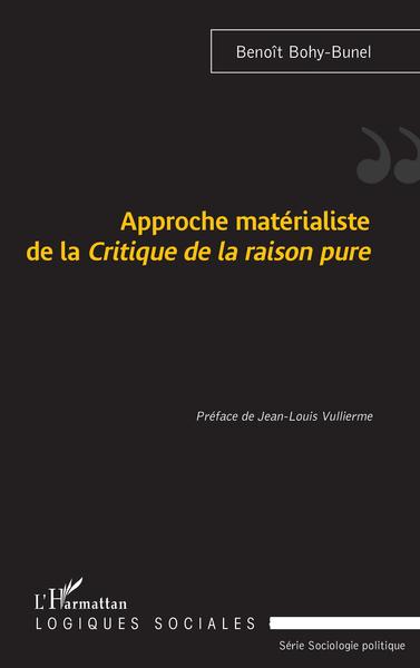 Approche matérialiste de la Critique de la raison pure (9782343245119-front-cover)