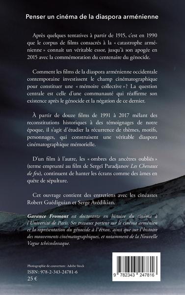 Penser un cinéma de la diaspora arménienne, (1991-2017) - Les ombres des ancêtres oubliés (9782343247816-back-cover)