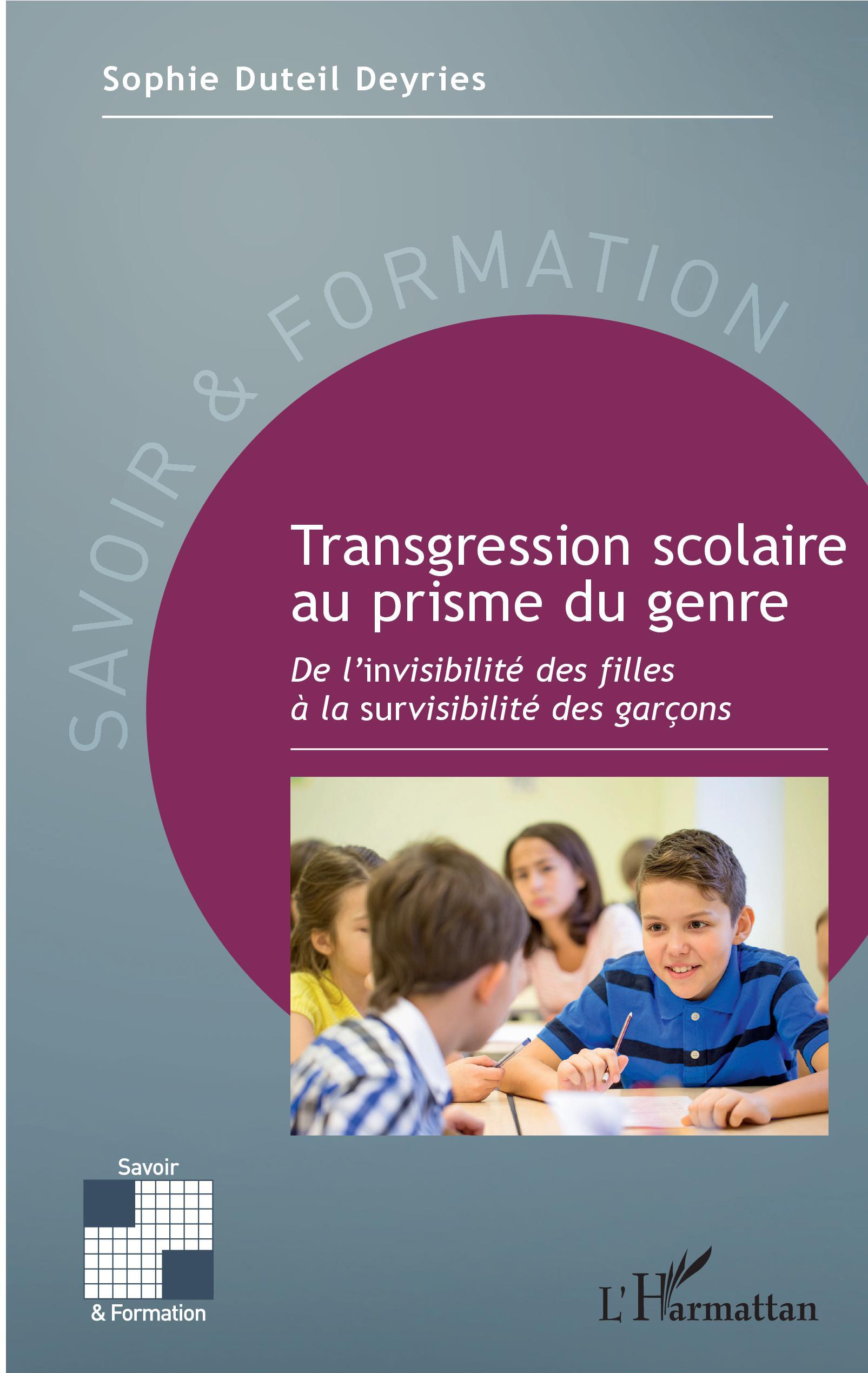 Transgression scolaire au prisme du genre, De l'invisibilité des filles à la survisibilité des garçons (9782343202341-front-cover)