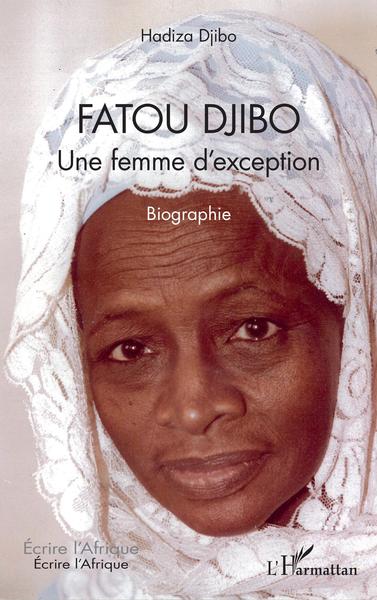Fatou Djibo. Une femme d'exception, Biographie (9782343220611-front-cover)