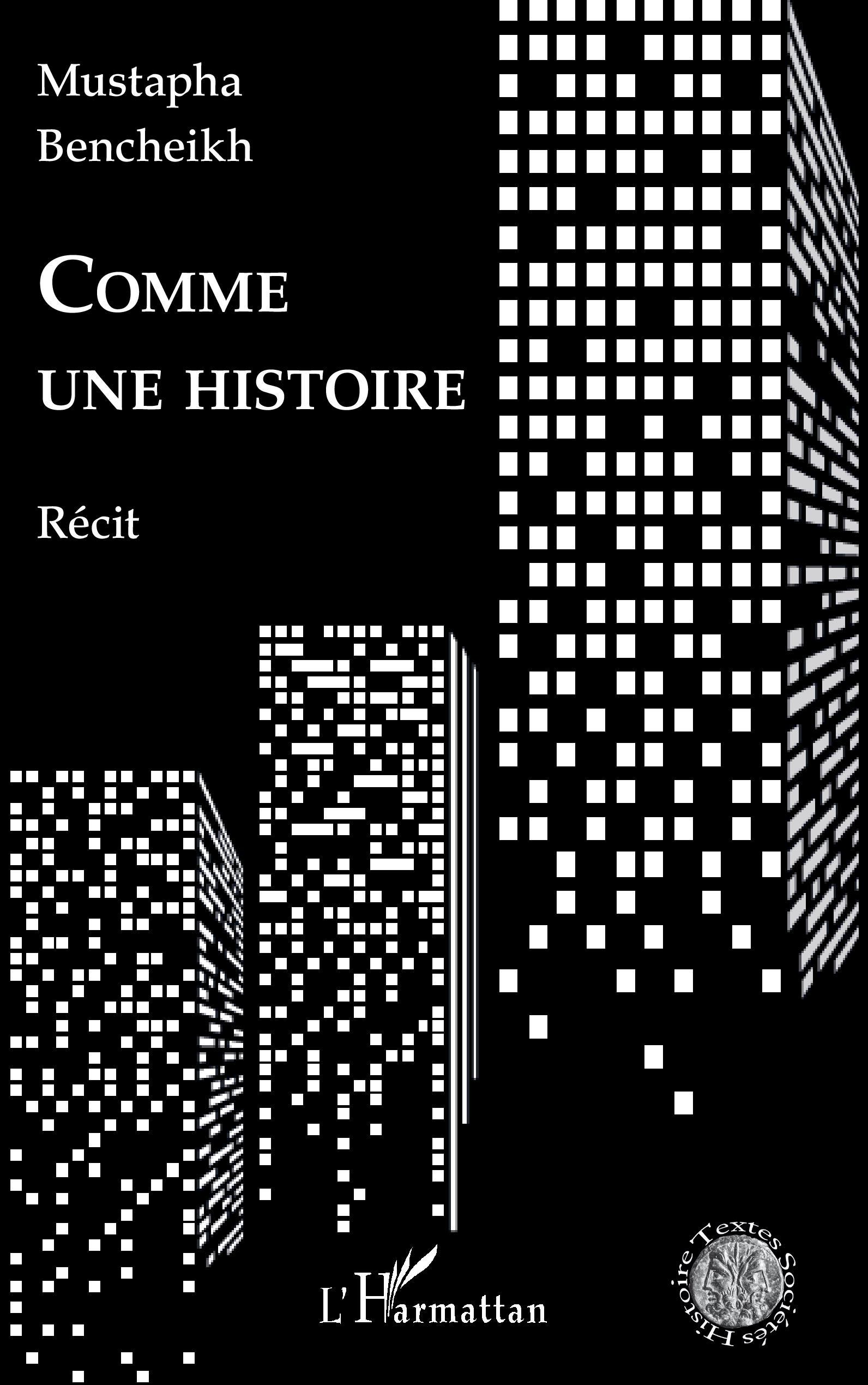 Comme une histoire, Récit (9782343204024-front-cover)