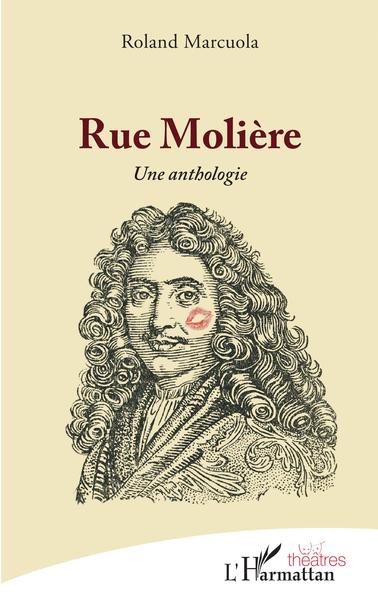Rue Molière, Une anthologie (9782343256481-front-cover)