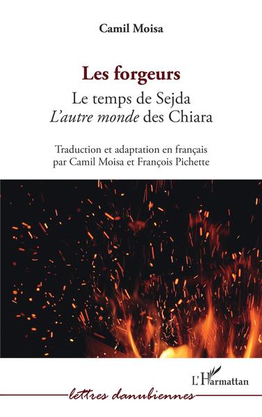Les forgeurs, Le temps de Sejda - L'autre monde des Chiara (9782343254692-front-cover)