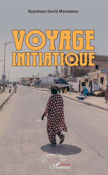 Voyage initiatique (9782343210162-front-cover)