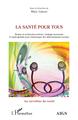 La santé pour tous, Etudes et recherches-actions : biologie neuronale et santé globale pour s'émanciper des déterminismes sociau (9782343209807-front-cover)