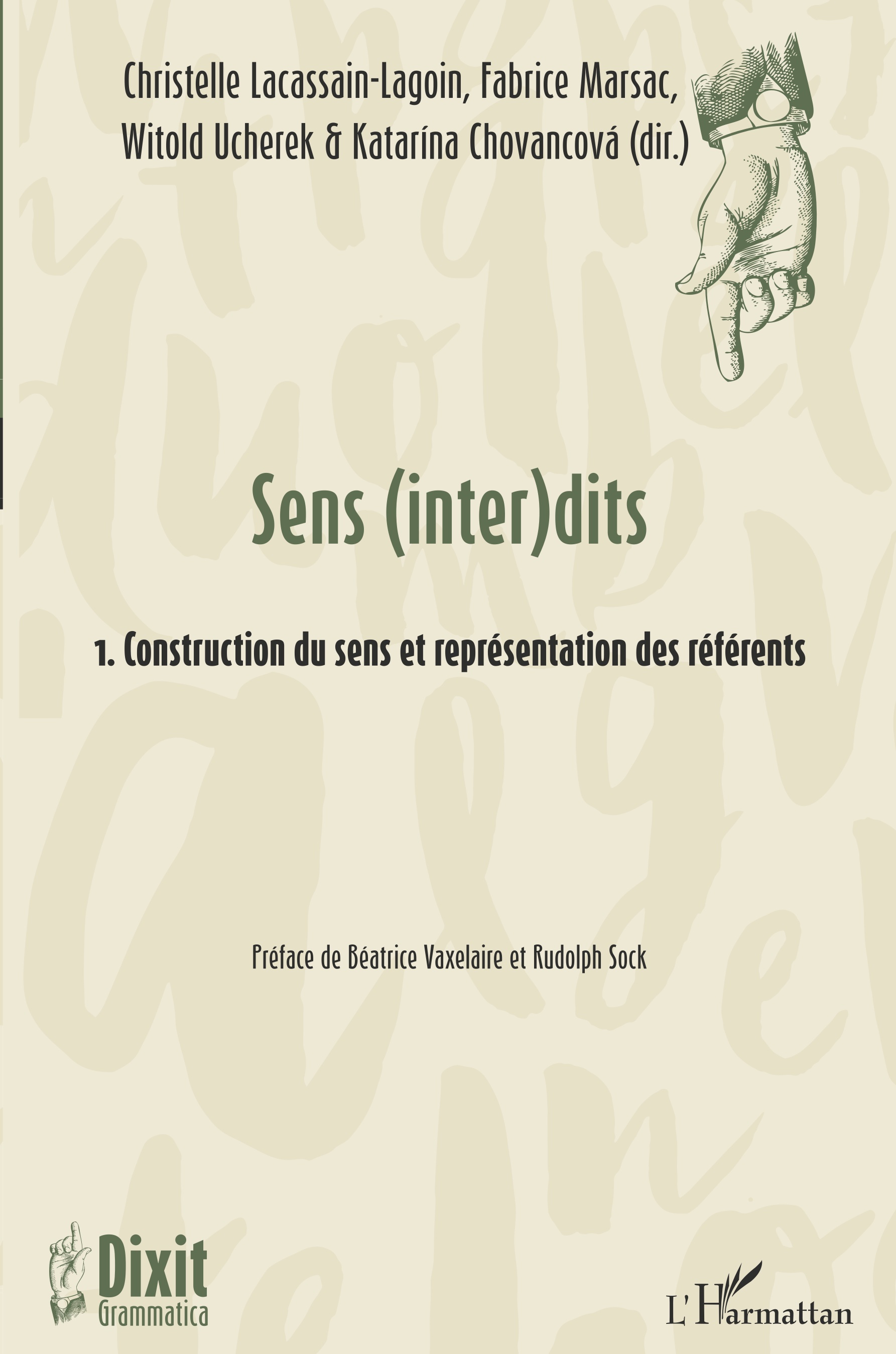 Sens (inter)dits, 1. Construction du sens et représentation des référents (9782343227290-front-cover)