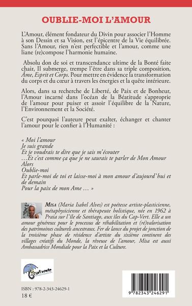 Oublie-moi l'amour, Prose poétique (9782343246291-back-cover)