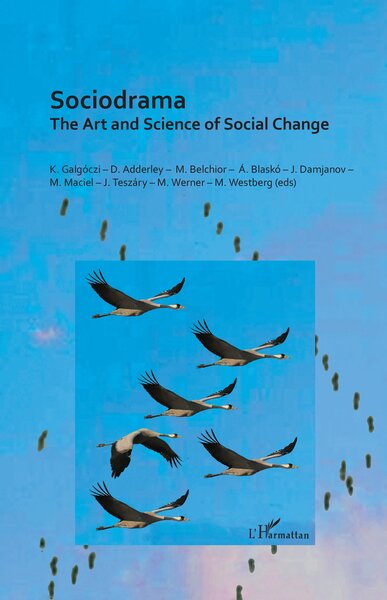Sociodrama, The Art and Science of Social Change (9782343251707-front-cover)