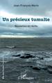 Un précieux tumulte, Nouvelles et récits (9782343238432-front-cover)