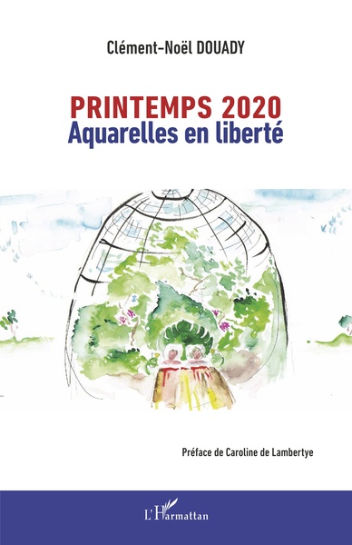 Printemps 2020, Aquarelles en liberté (9782343214016-front-cover)