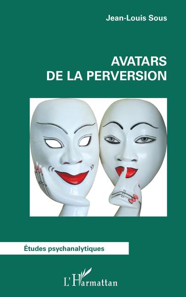 Avatars de la perversion (9782343252780-front-cover)
