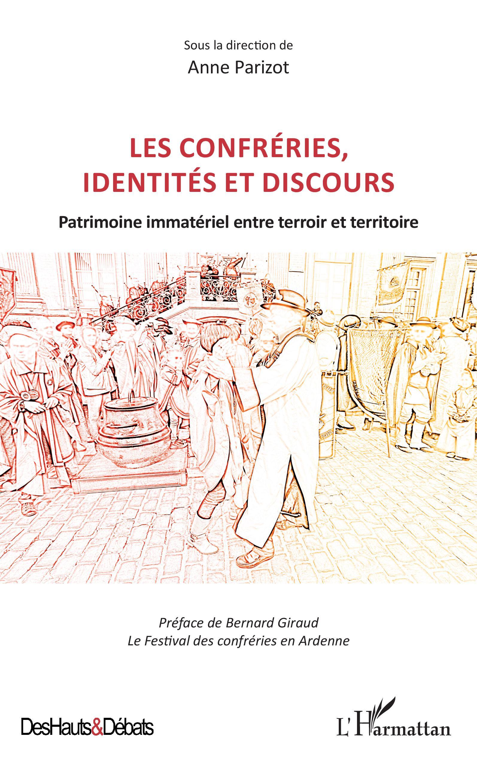 Les confréries, identités et discours, Patrimoine immatériel entre terroir et territoire (9782343234243-front-cover)