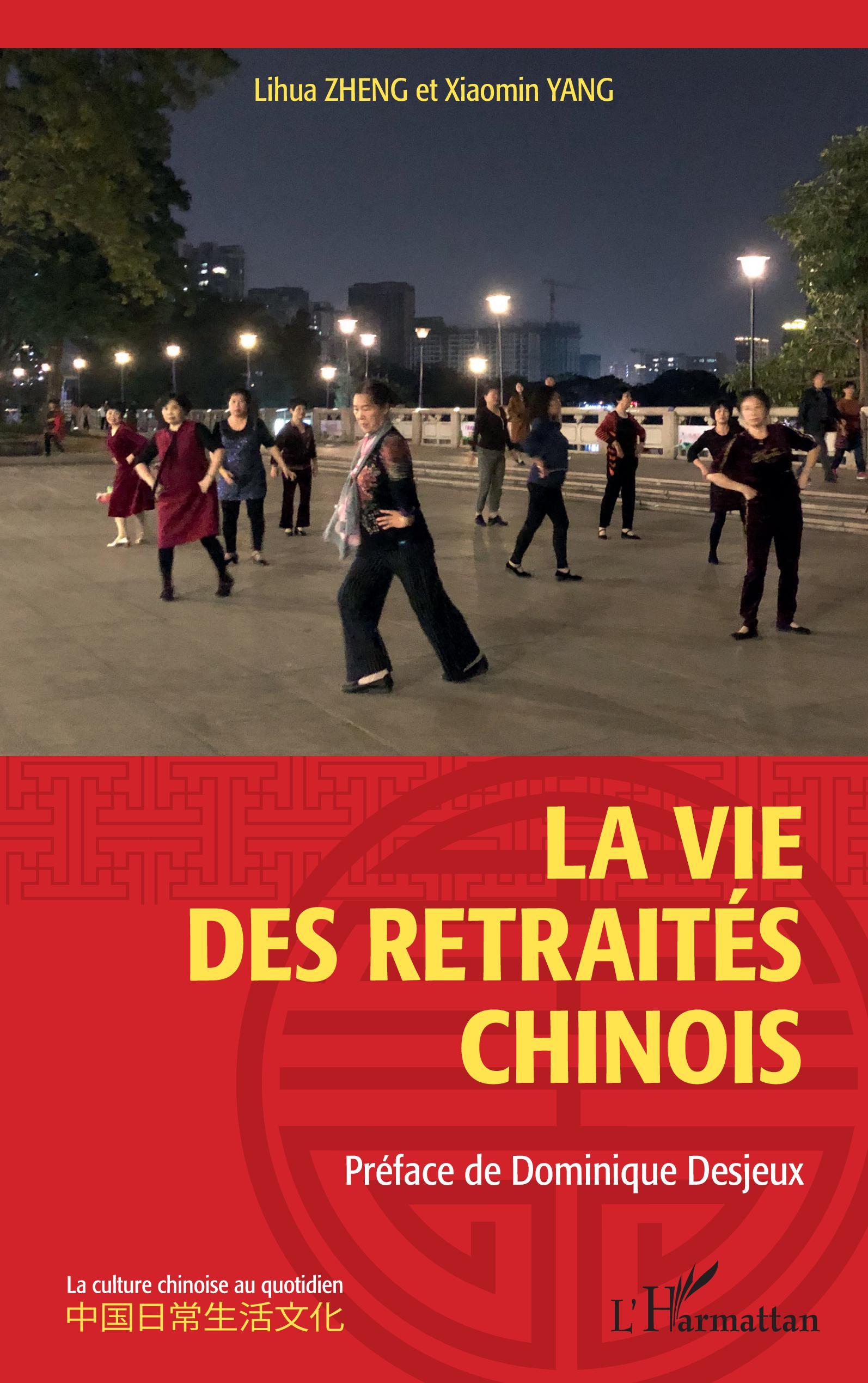 La vie des retraités chinois (9782343218267-front-cover)