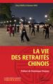 La vie des retraités chinois (9782343218267-front-cover)