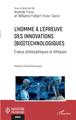 L'homme à l'épreuve des innovations (bio)technologiques, Enjeux philosophiques et éthiques (9782343239897-front-cover)