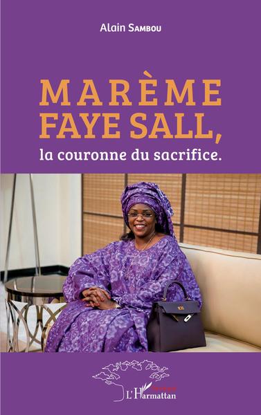 Marème Faye Sall, la couronne du sacrifice (9782343222110-front-cover)