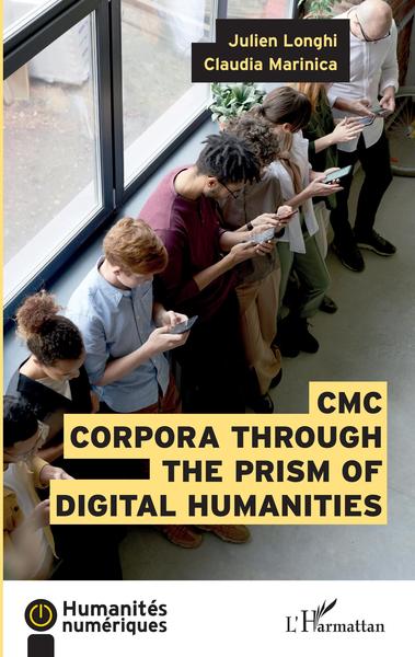 CMC Corpora through the prism of digital humanities (9782343202501-front-cover)