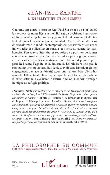 Jean-Paul Sartre. L'intellectuel et son ombre, Lecture critique d'un penseur et de son oeuvre (9782343217949-back-cover)