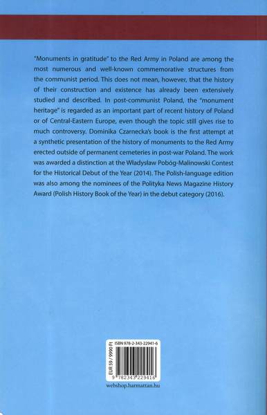 Monuments in gratitude to the Red Army in communist and post-communist Poland (9782343229416-back-cover)