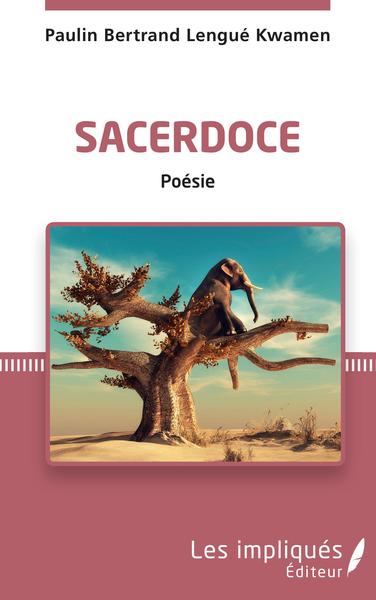 Sacerdoce. Poésie (9782343239460-front-cover)