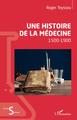 Une histoire de la médecine, 1500-1900 (9782343251615-front-cover)