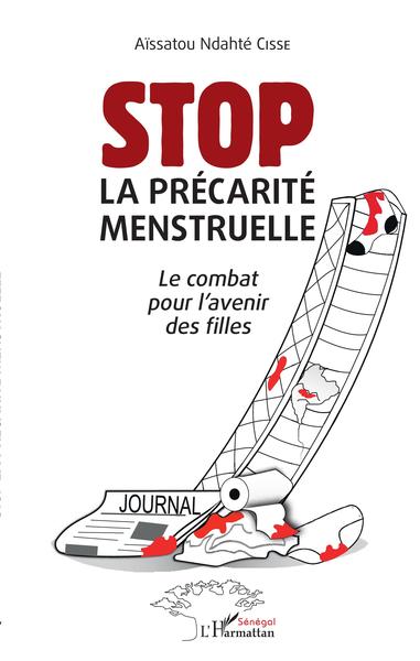 Stop La précarité menstruelle, Le combat pour l'avenir des filles (9782343232409-front-cover)
