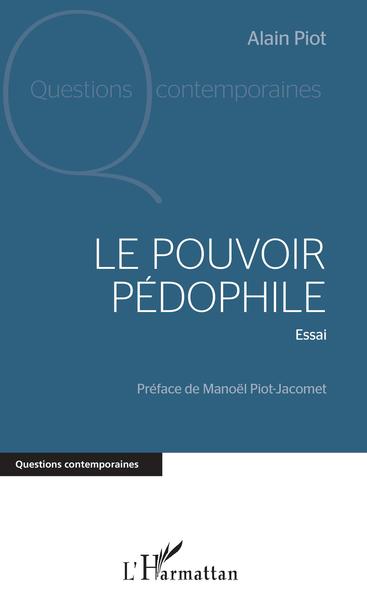Le pouvoir pédophile, Essai (9782343208008-front-cover)