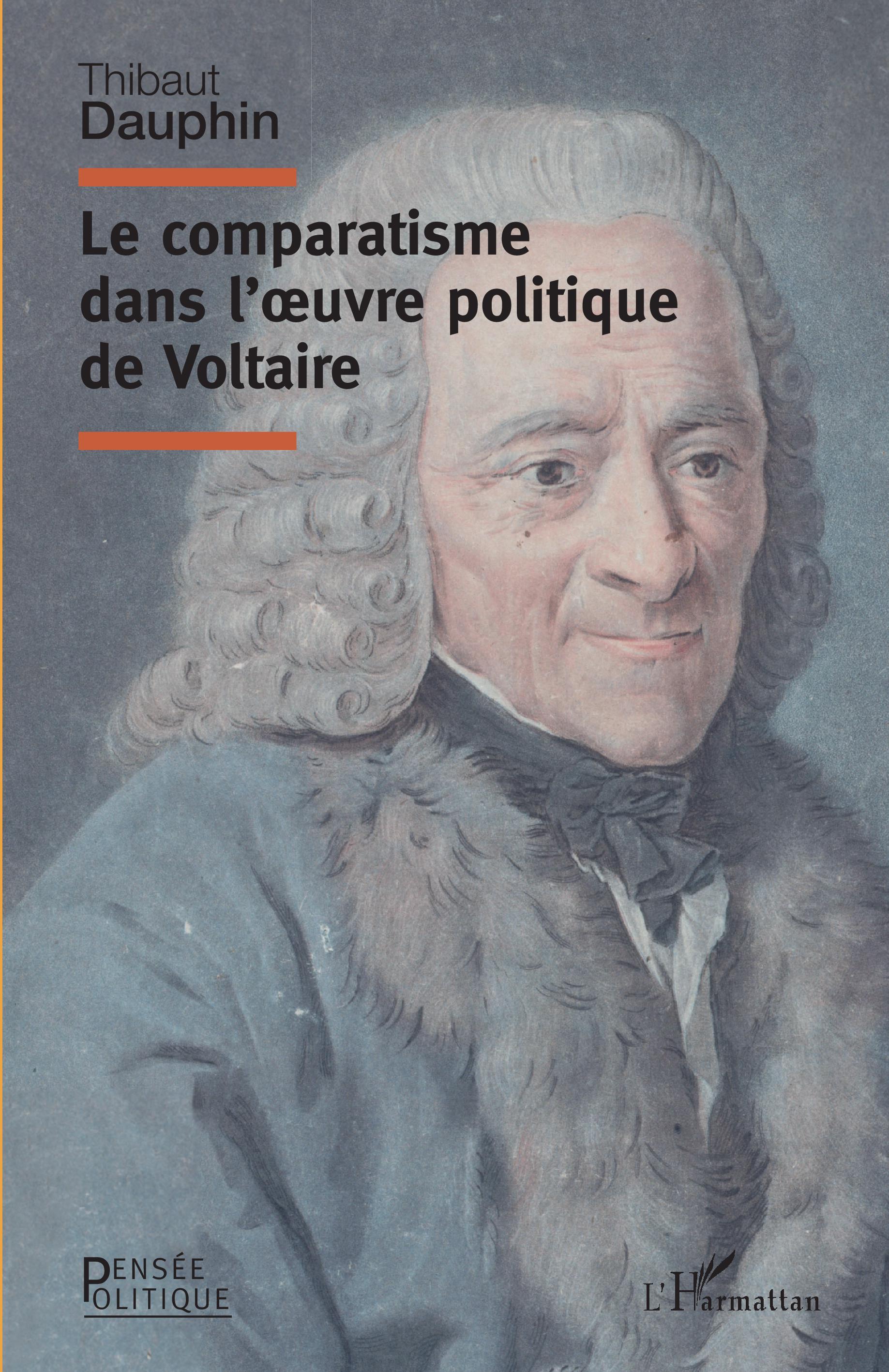 Le comparatisme dans l'oeuvre politique de Voltaire (9782343244679-front-cover)