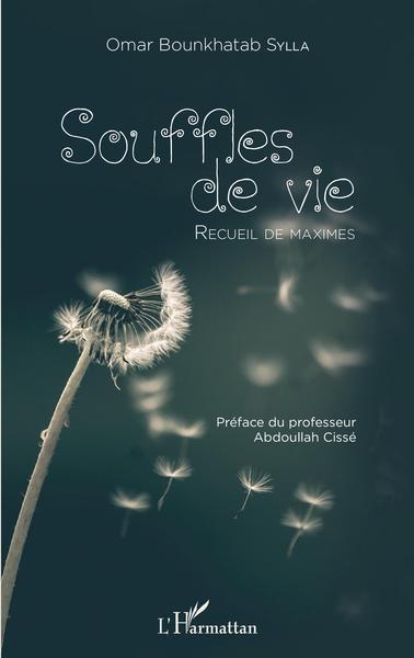 Souffles de vie, Recueil de maximes (9782343238050-front-cover)