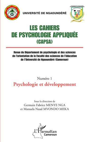 Les Cahiers de psychologie appliquée (CAPSA), Les Cahiers de psychologie appliquée (CAPSA) Numéro 1, Psychologie et développemen (9782343251479-front-cover)