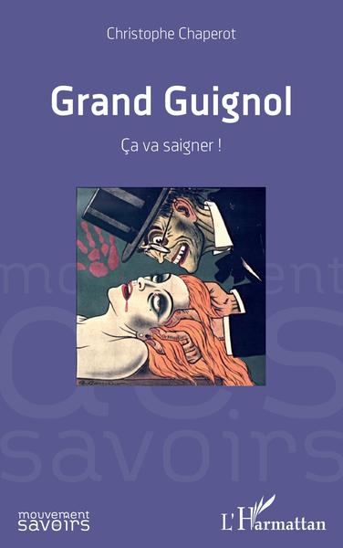 Grand Guignol, Ça va saigner ! (9782343229225-front-cover)