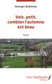 Vois petit combien l'automne est beau (9782343227399-front-cover)